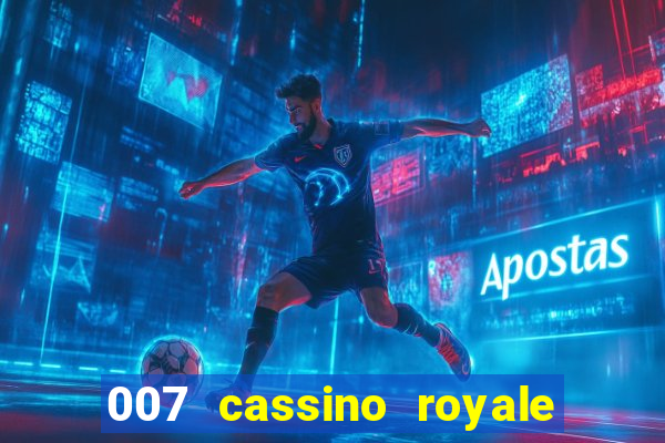 007 cassino royale download dublado avi